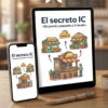 Ebook El Secreto "IC": De 1 PUESTO a 3 LOCALES en 90 días